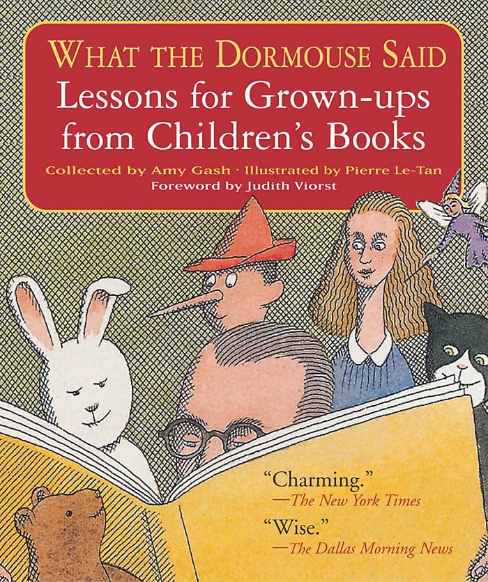 What the Dormouse Said: Lessons for Grown-ups from Children's Books Social Sciences