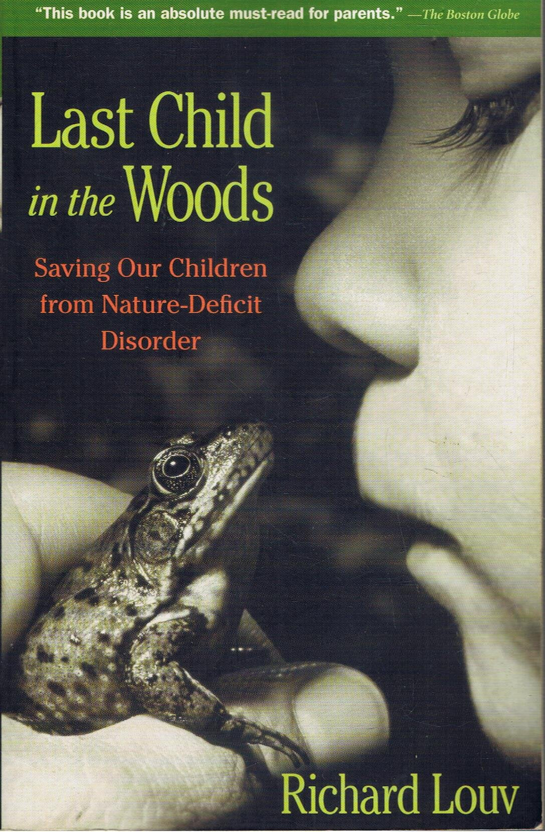 Last Child in the Woods: Saving Our Children From Nature-Deficit Disorder Mathematics