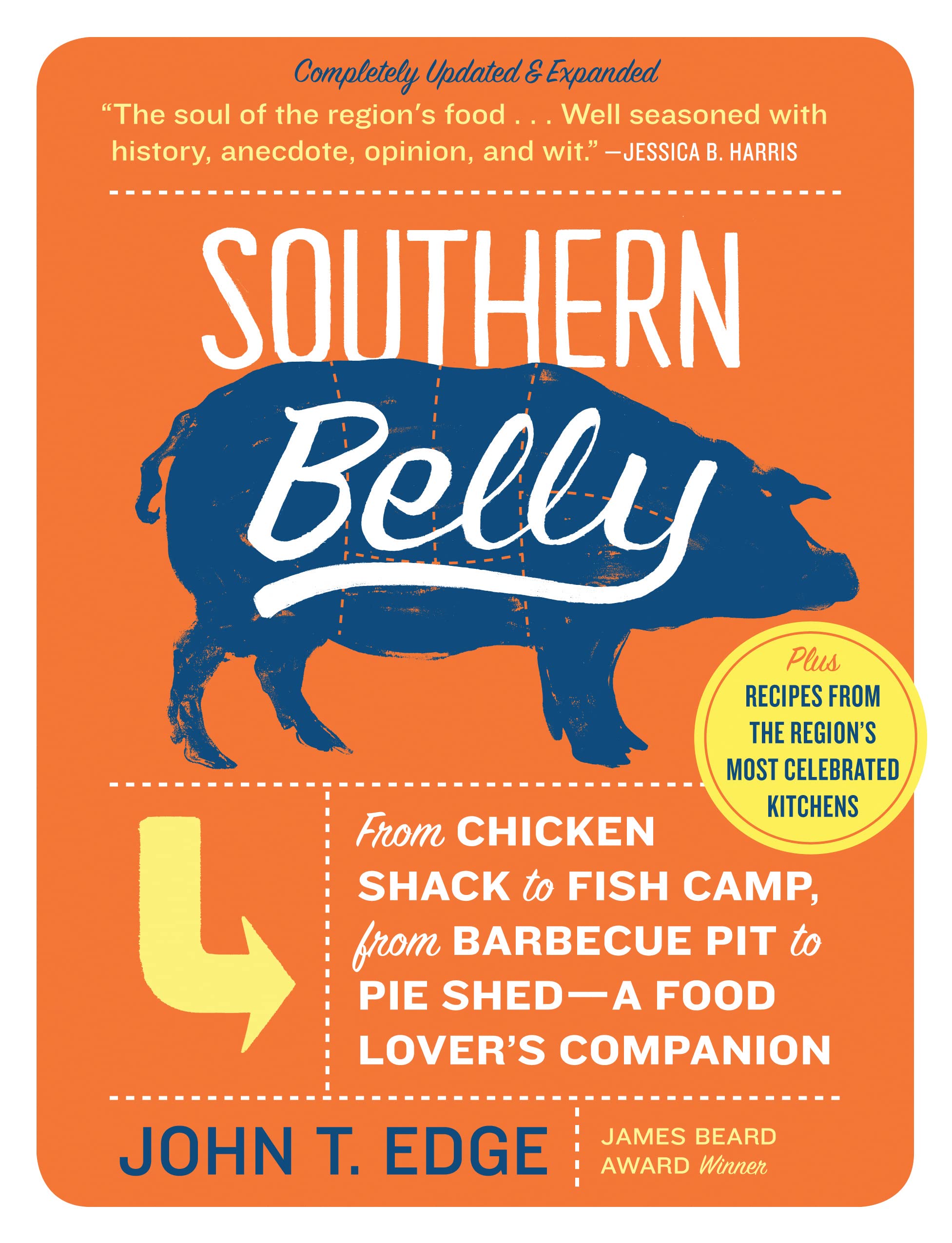 Southern Belly: A Food Lover's Companion Essays & Short Stories