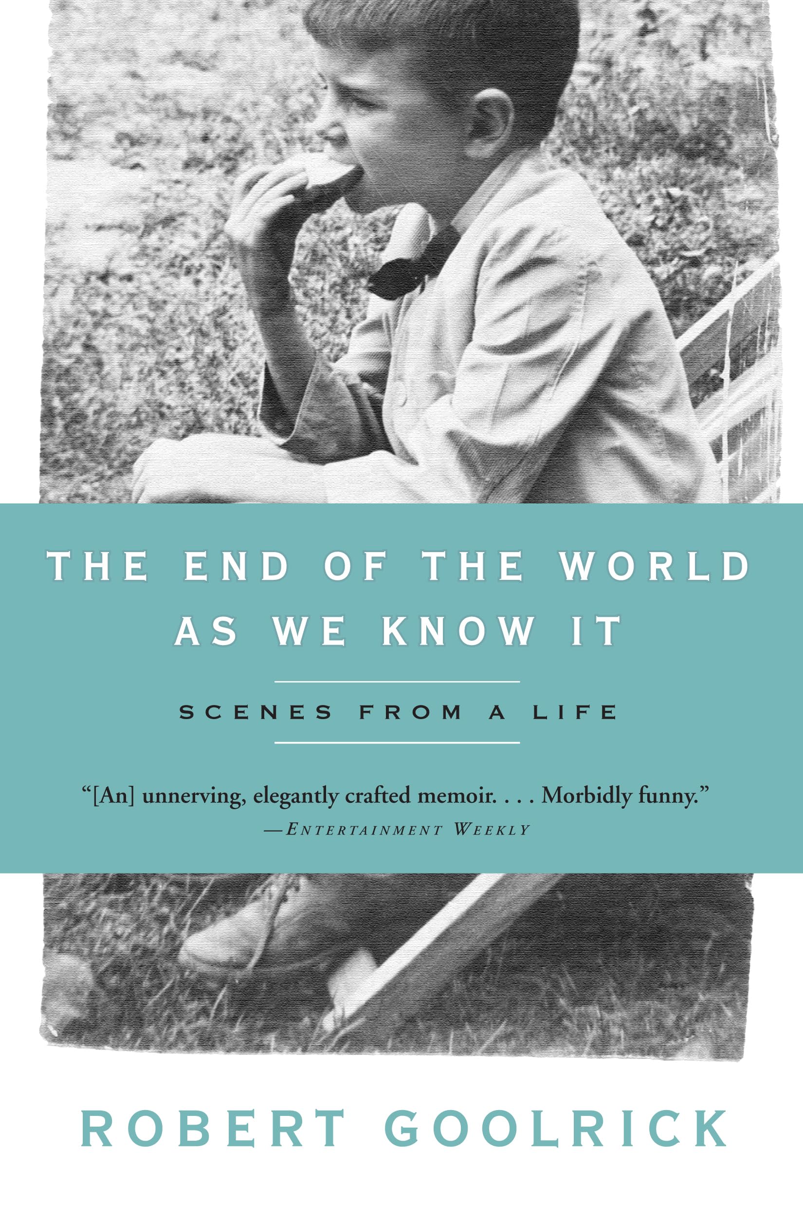 The End of the World as We Know It: Scenes from a Life Psychology
