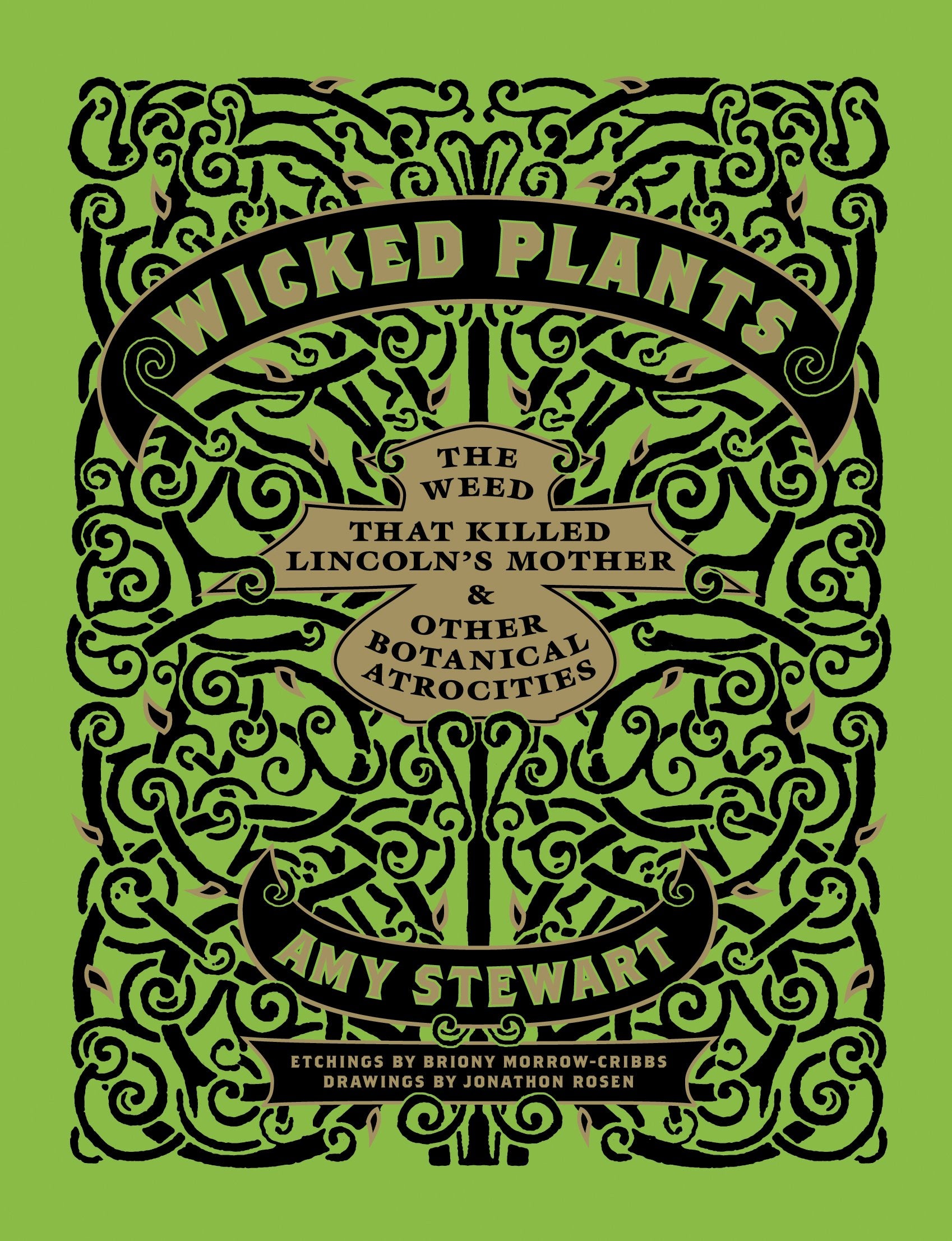 Wicked Plants: The Weed That Killed Lincoln's Mother and Other Botanical Atrocities Mathematics