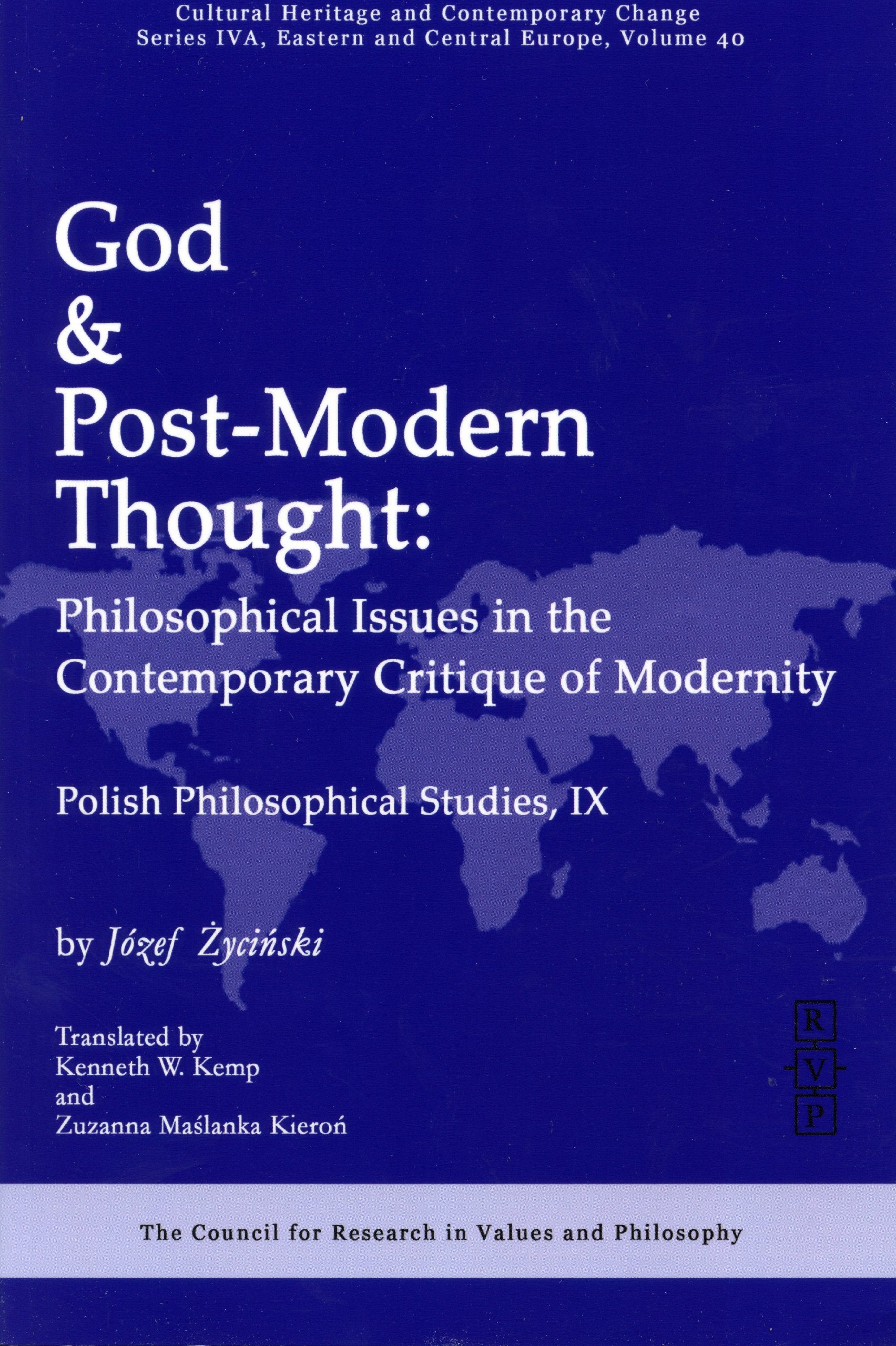 God and Post-Modern Thought: Philosophical Issues in the Contemporary Critique of Modernity book