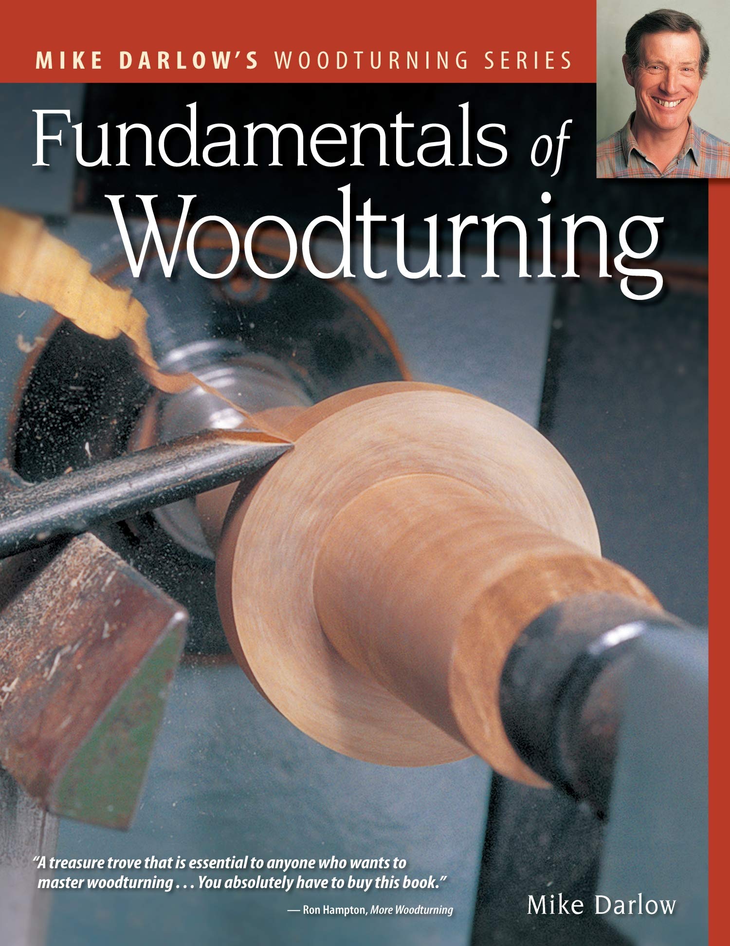 Fundamentals of Woodturning (Mike Darlow's Woodturning Series) Philosophy