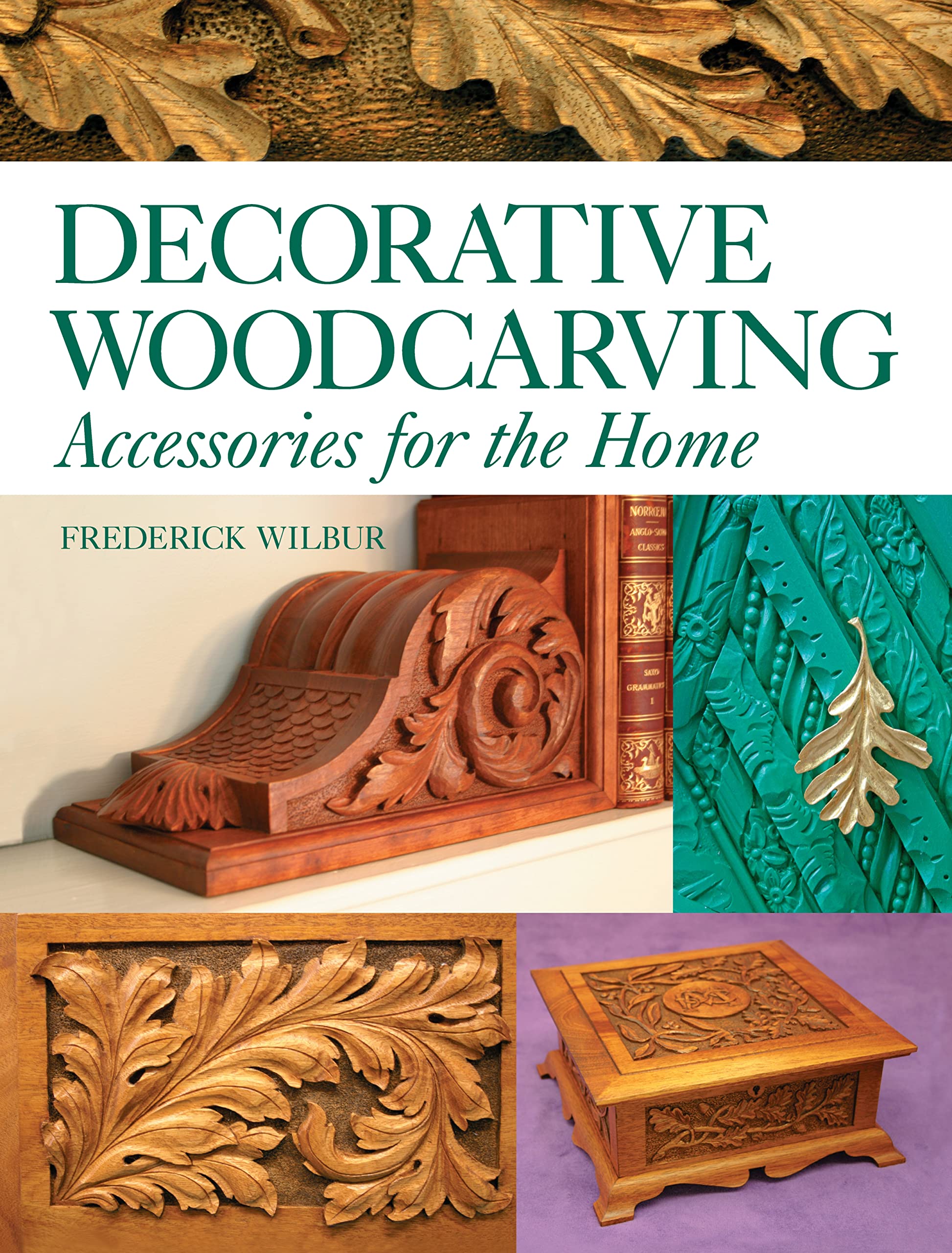 Decorative Woodcarving: Accessories for the Home Hobbies & Crafts
