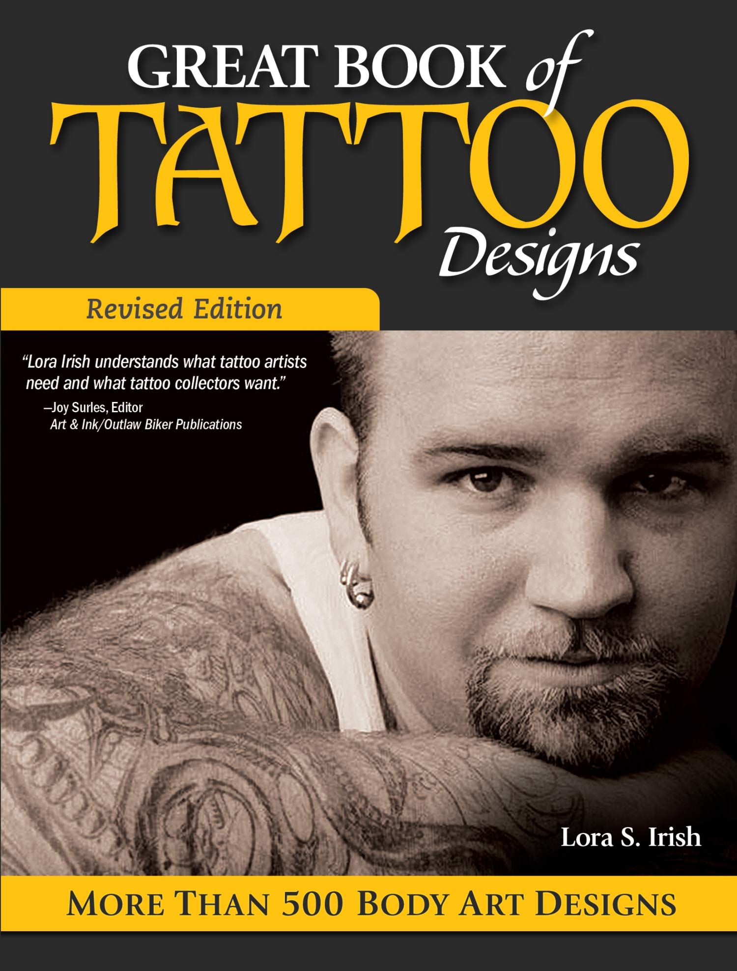 Great Book of Tattoo Designs, Revised Edition: More than 500 Body Art Designs Film, Art & Culture