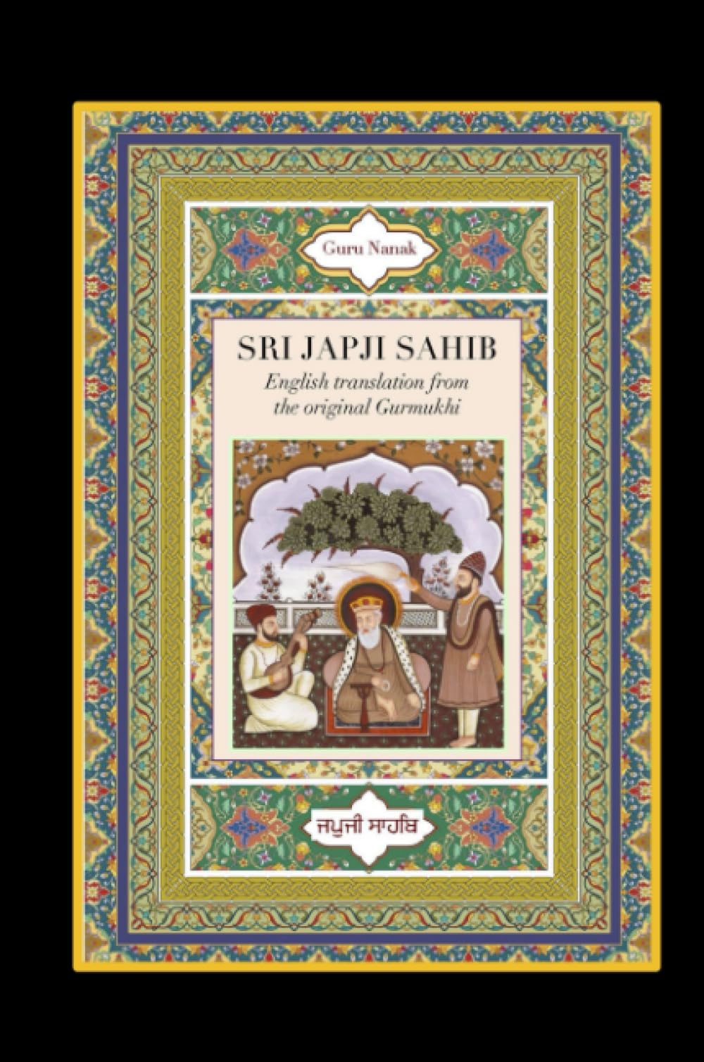 Sri Japji Sahib: English Translation from the Original Gurmukhi book