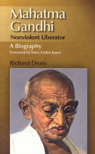 Mahatma Gandhi: Nonviolent Liberator; A Biography Social Sciences
