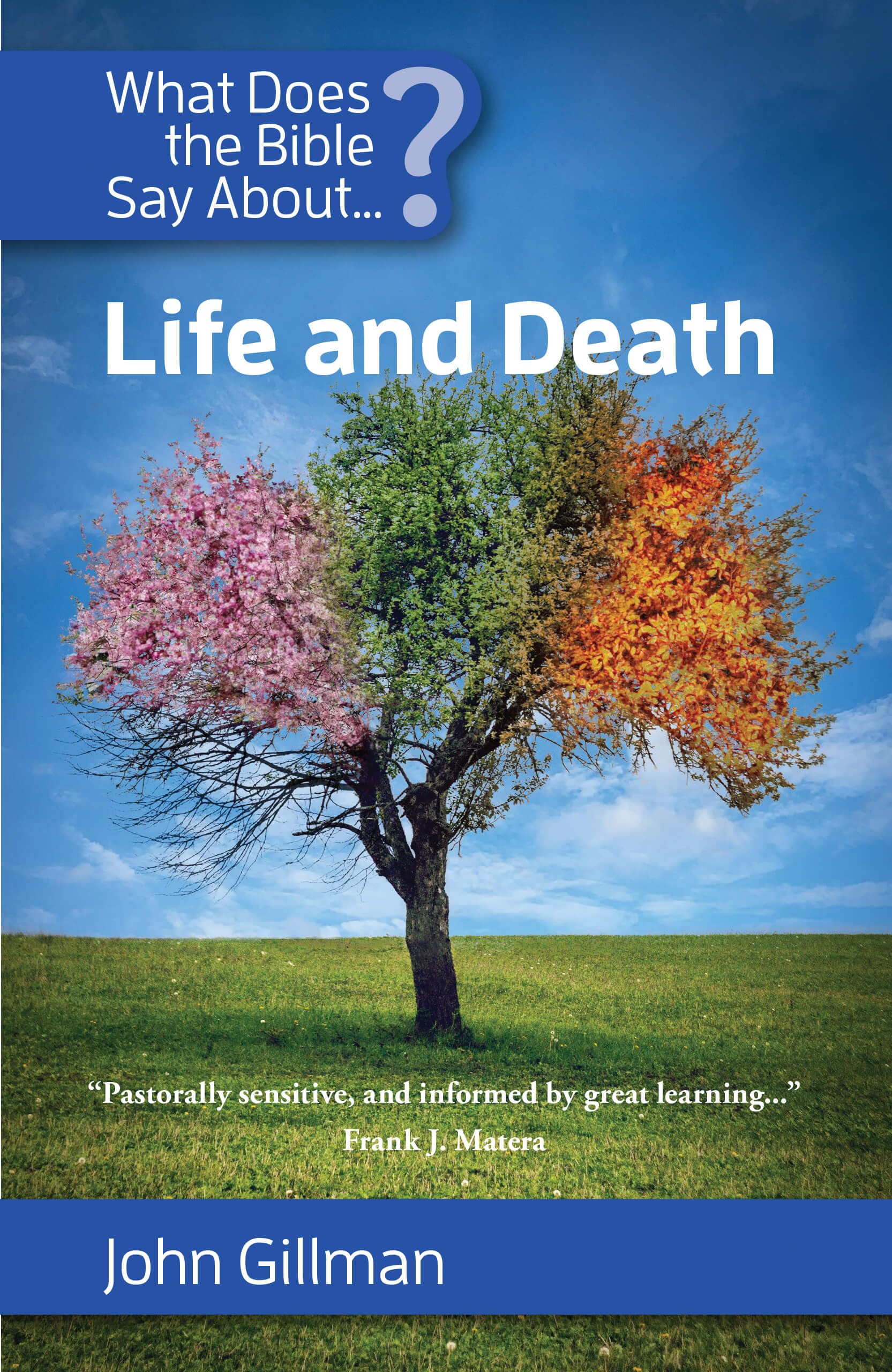 What Does the Bible Say about Life and Death? Religion & Esotericism