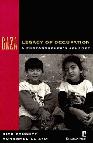 Gaza: Legacy of Occupation : A Photographer's Journey (Kumarian Press Books for a World That Works) Leisure, Home & Garden