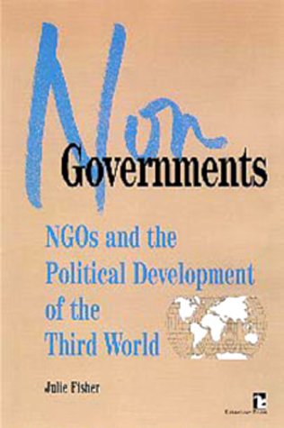 Nongovernments: Ngos and the Political Development of the Third World (Kumarian Press Books on International Development) Business, Finance & Career