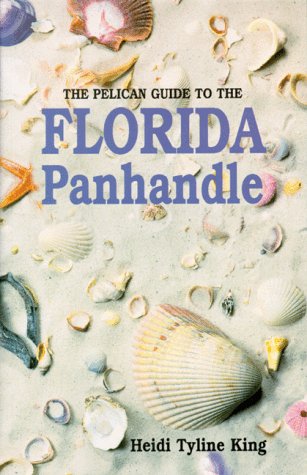 The Pelican Guide to the Florida Panhandle Leisure, Home & Garden