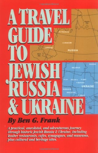 A Travel Guide to Jewish Russia & Ukraine Leisure, Home & Garden