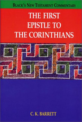 The First Epistle to the Corinthians (BLACK'S NEW TESTAMENT COMMENTARY) Religion & Esotericism