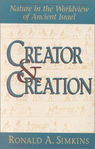 Creator and Creation: Nature in the Worldview of Ancient Israel Religion & Esotericism