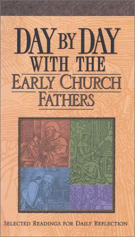 Day by Day With the Early Church Fathers Philosophy