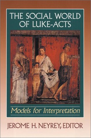 Social World of Luke-Acts: Models for Interpretation Religion & Esotericism