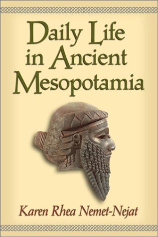 Daily Life in Ancient Mesopotamia book
