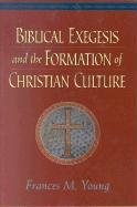 Biblical Exegesis and the Formation of Christian Culture Religion & Esotericism