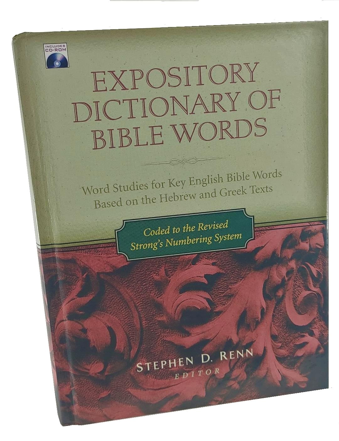 Expository Dictionary of Bible Words: Word Studies for Key English Bible Words Based on the Hebrew And Greek Texts Learning & Reference
