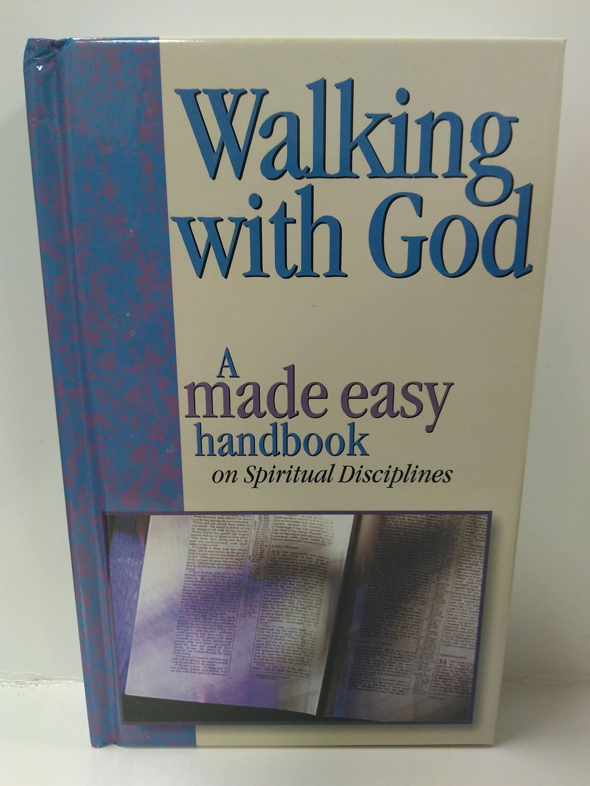 Walking with God: A Made Easy Handbook on Spiritual Disciplines Social Sciences