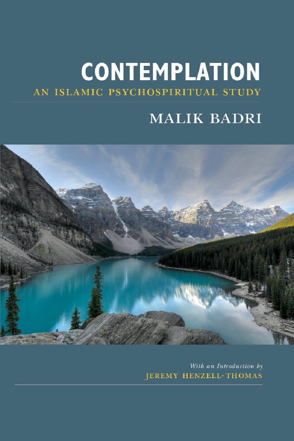 Contemplation: An Islamic Psychospiritual Study (New Edition) Books