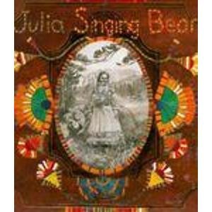 The Journal of Julia Singing Bear Books