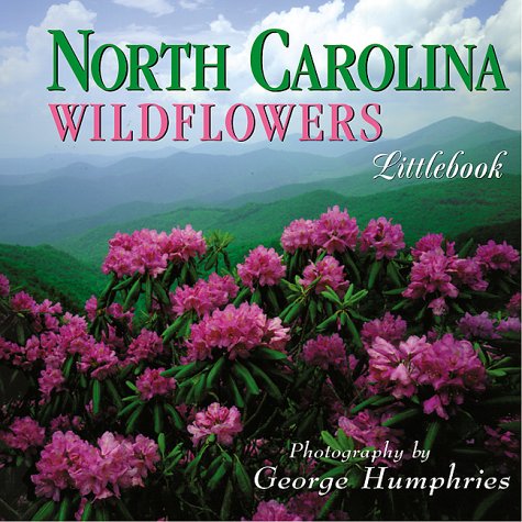 North Carolina Wildflowers (North Carolina Littlebooks) Nature & Animals