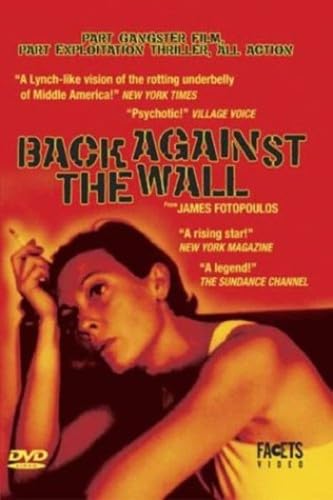 Back Against the Wall Movies