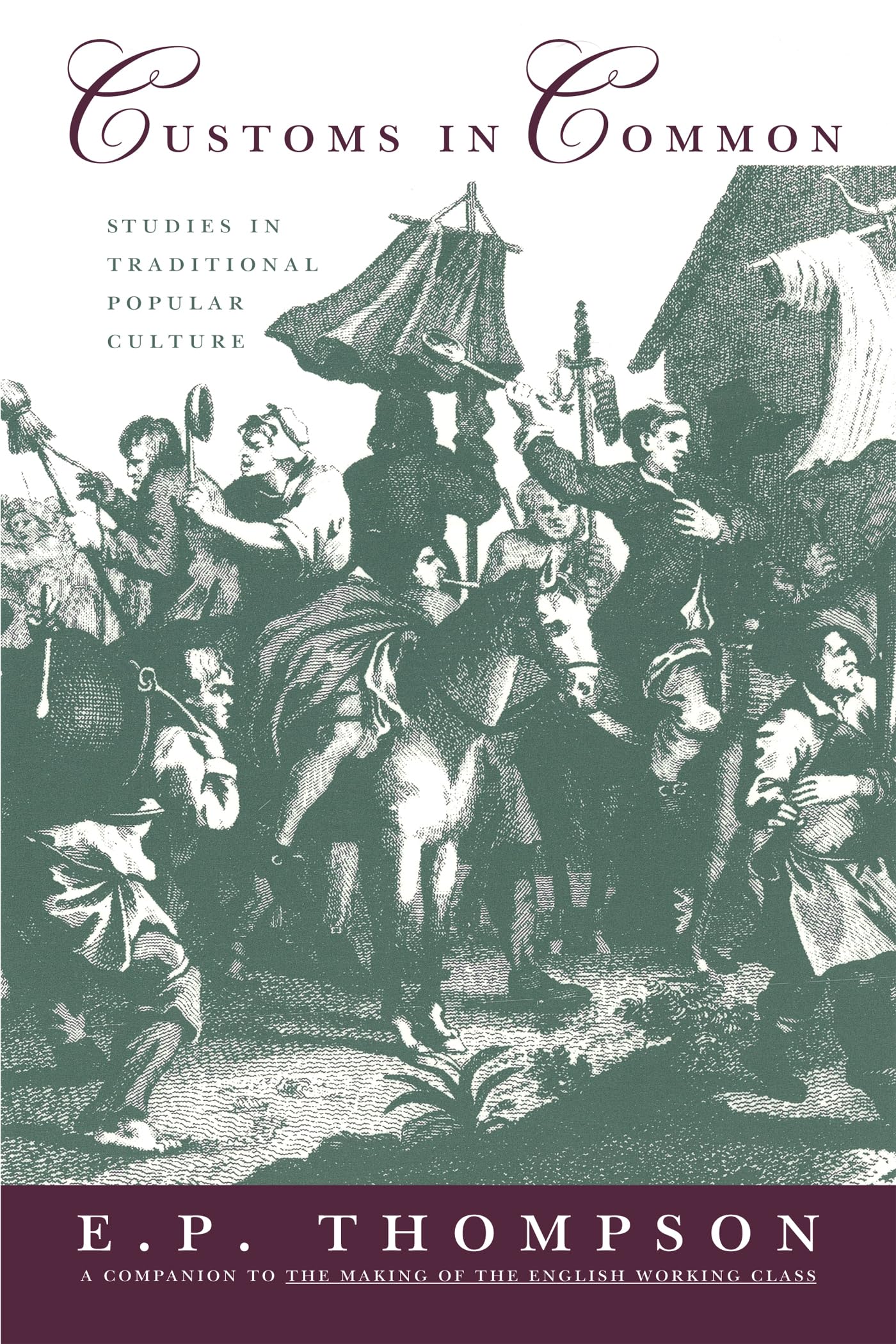 Customs in Common: Studies in Traditional Popular Culture Books