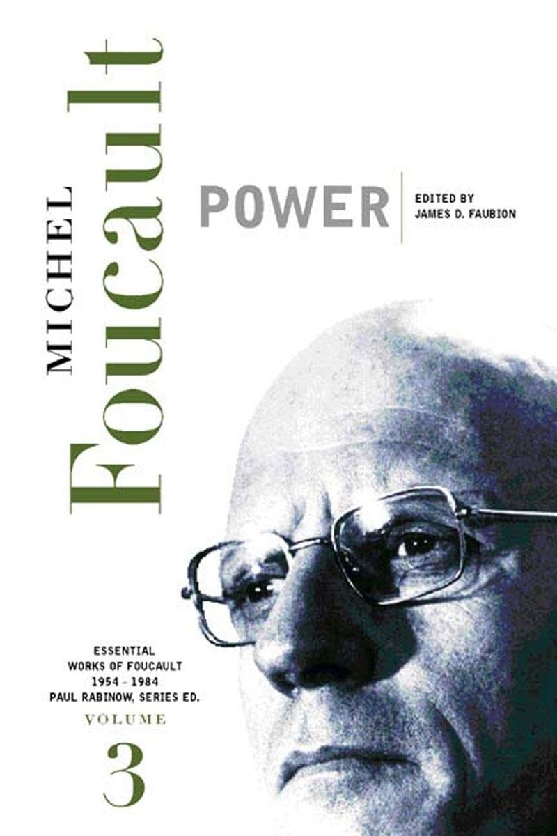 Power: Essential Works of Foucault, 1954-1984 (New Press Essential, Band 3) Philosophy