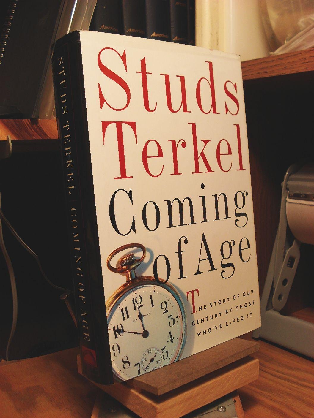 Coming of Age: The Story of Our Century by Those Who'Ve Lived It Social Sciences