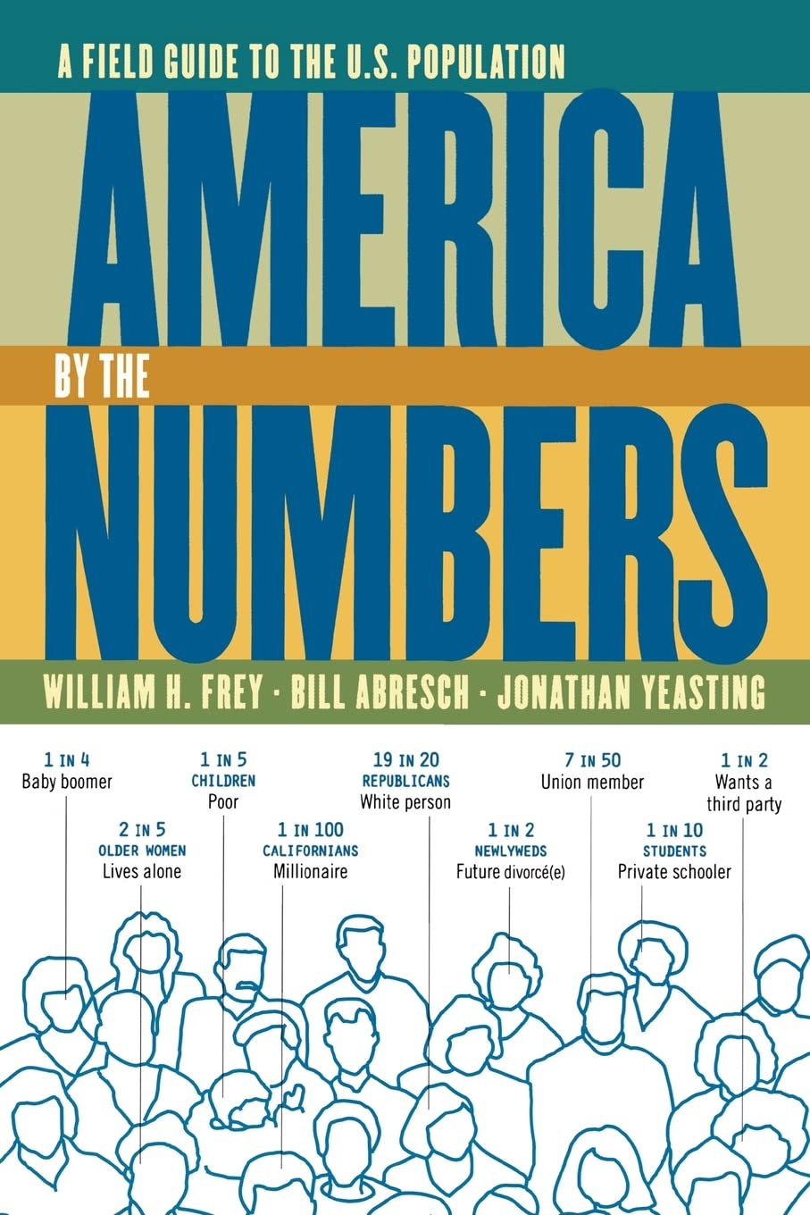 America by the Numbers: A Field Guide to the U.S. Population Natural Sciences