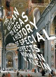 The Vatican to Vegas: A History of Special Effects General education