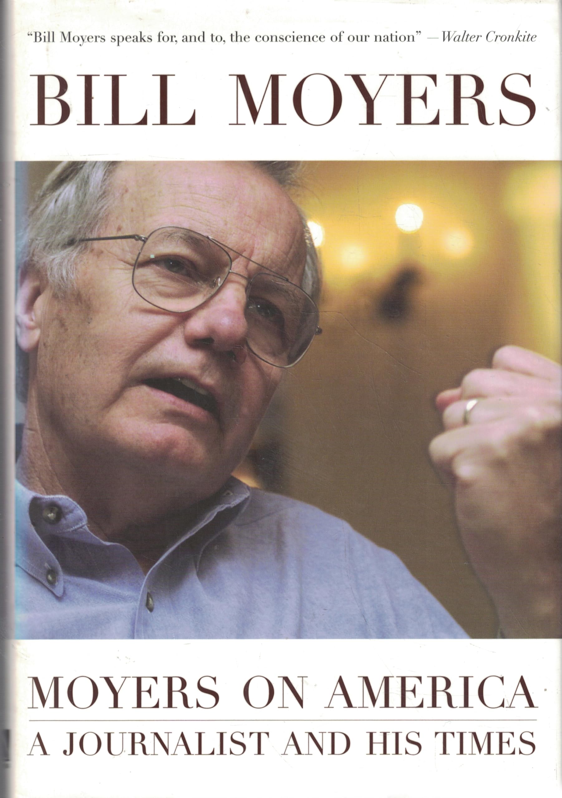 Moyers on America: A Journalist and His Times Media & Communication
