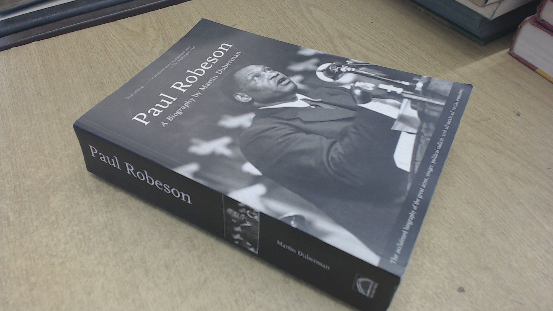 Paul Robeson: A Biography (Lives of the Left) Social Sciences
