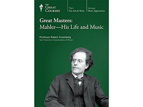 Great Masters Mahler His Life and Music (The Great Courses Fine Arts & Music) Films