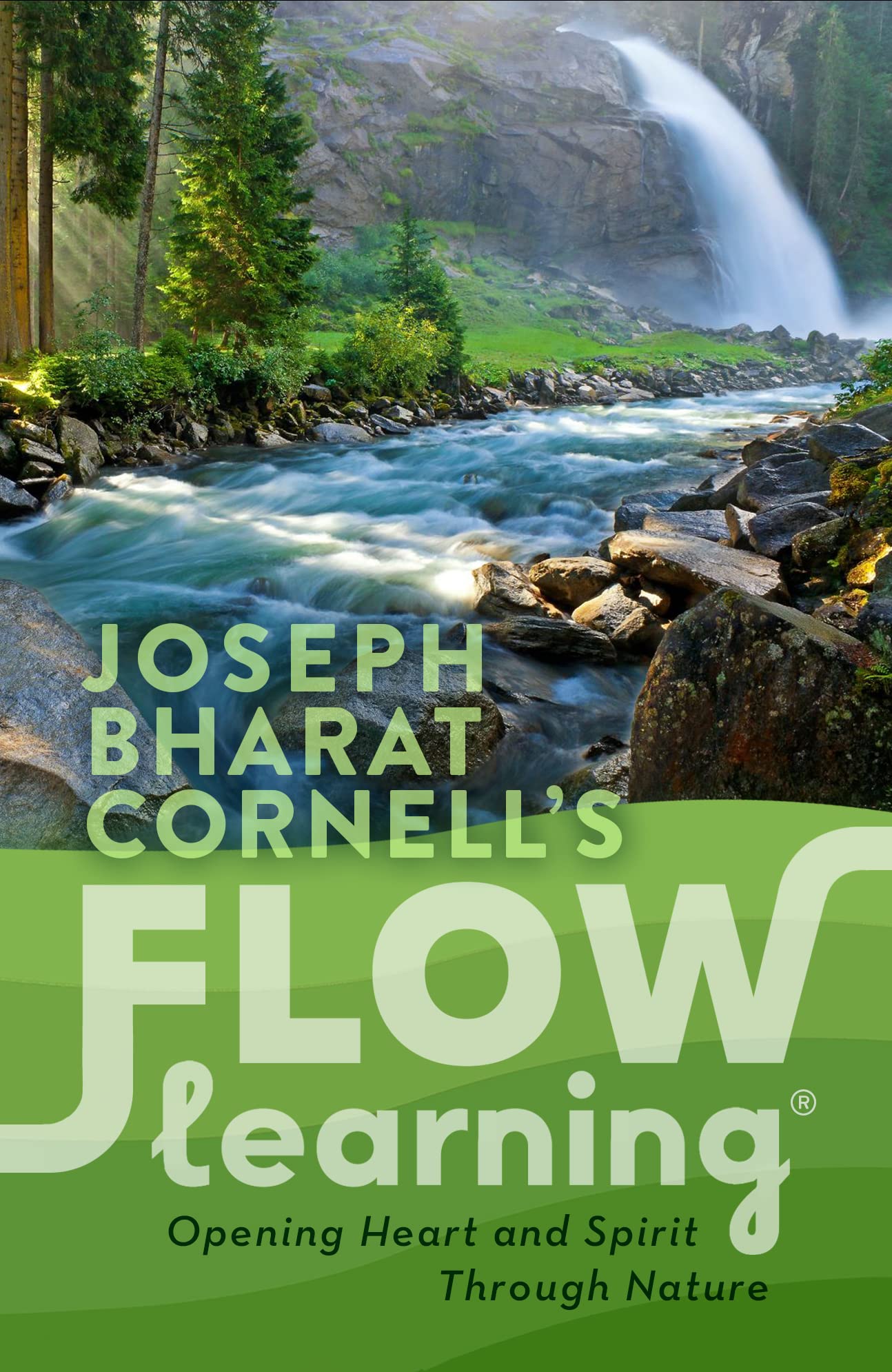 Flow Learning: Opening Heart and Spirit Through Nature (Sharing Nature) Mathematics