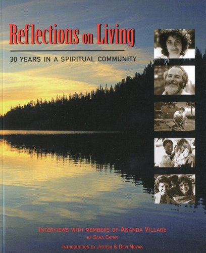 Reflections on Living: 30 Years in a Spiritual Community Religion & Esotericism