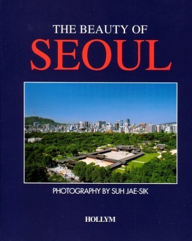 The Beauty of Seoul Travel