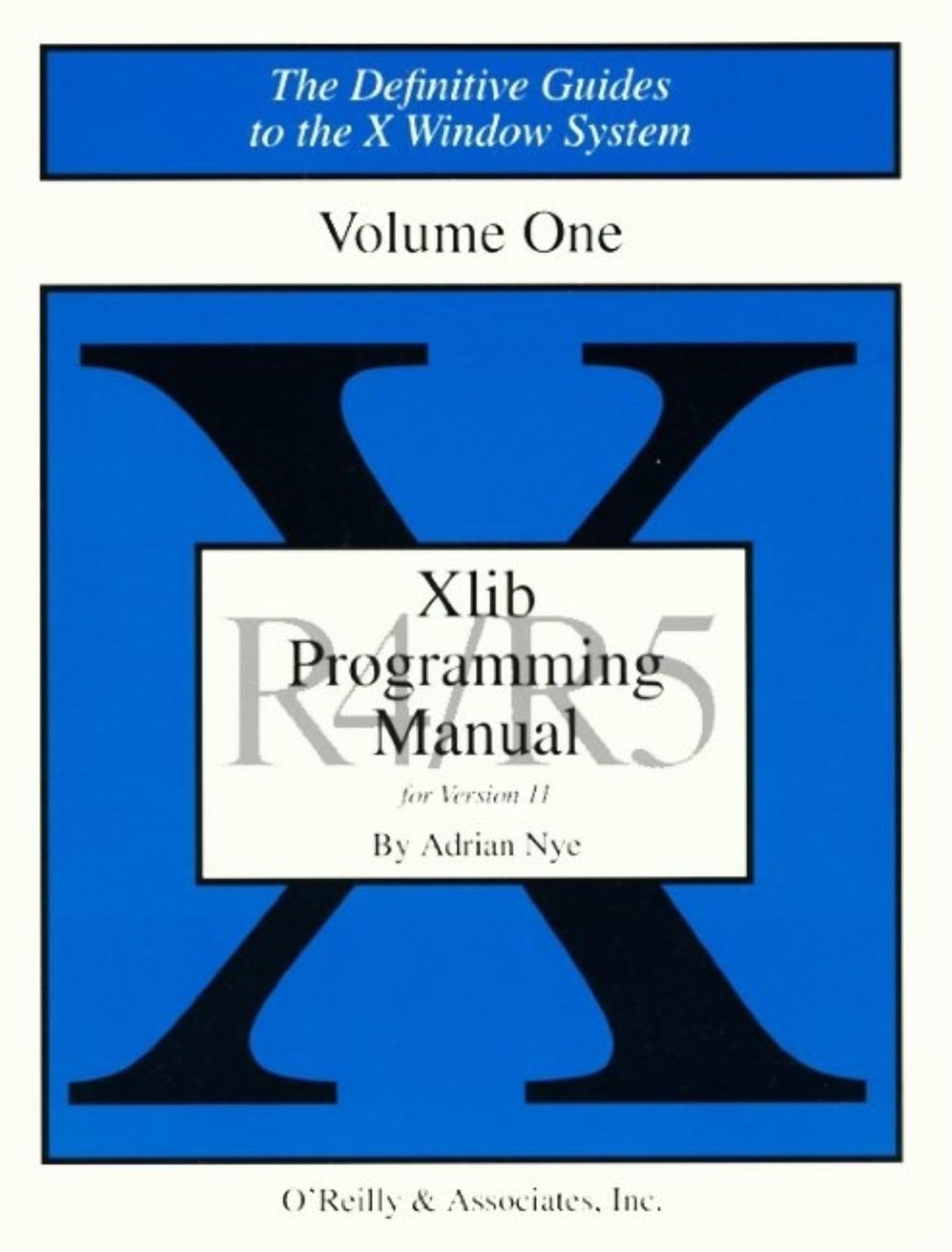 The Definitive Guides to the X Window System / Xlib Programming Manual, Volume 1 Computer Science