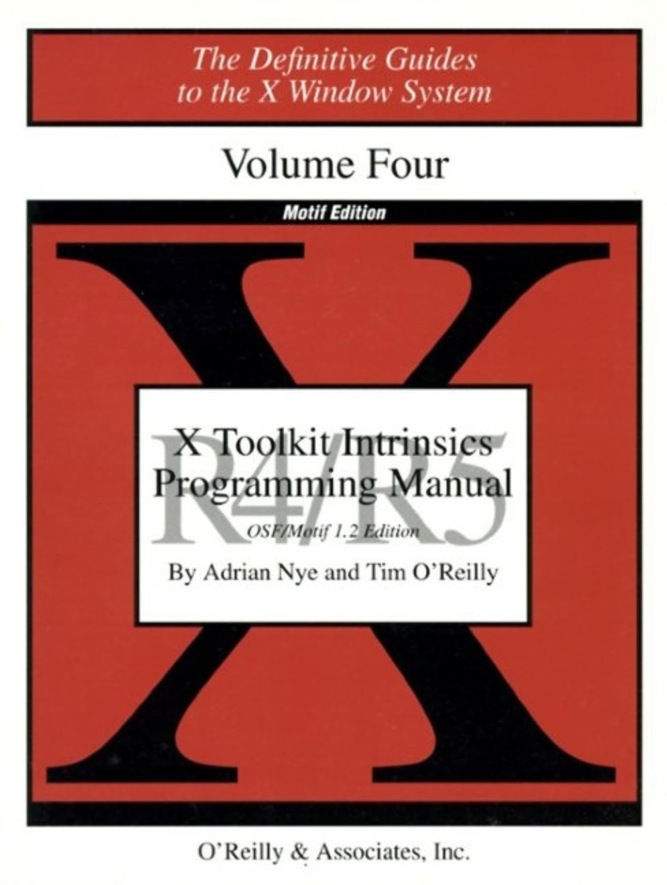 X Toolkit Intrinsics Programming Manual: OSF/Motif 1.2 Edition. Volume 4M (Definitive Guides to the X Window System, Vol 4, Band 4) Computer Science