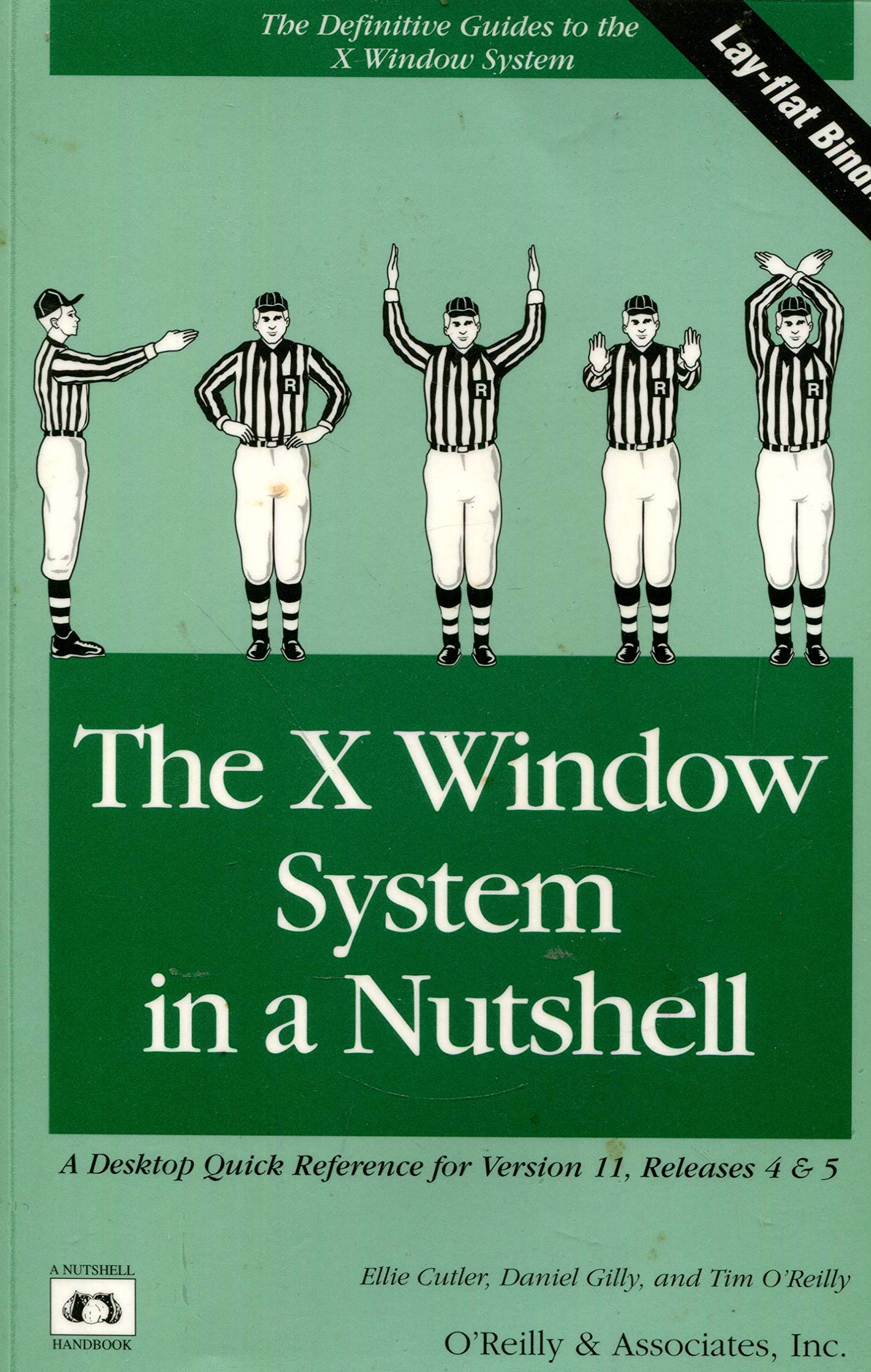 The X Window System in a Nutshell (The Definitive Guides to the X Window System) Computer Science