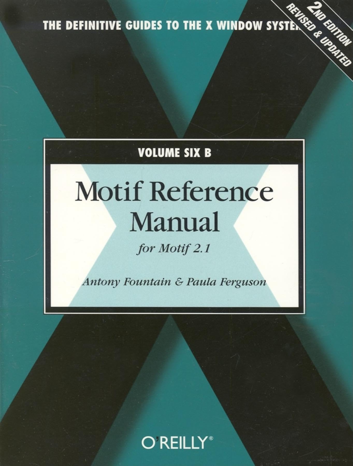 Motif Reference Manual, Volume 6B: For Motif 2.1 (The Definitive Guides to the X Window System, V. 6B) Computer Science