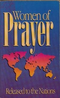 Women of prayer: Released to the nations Books