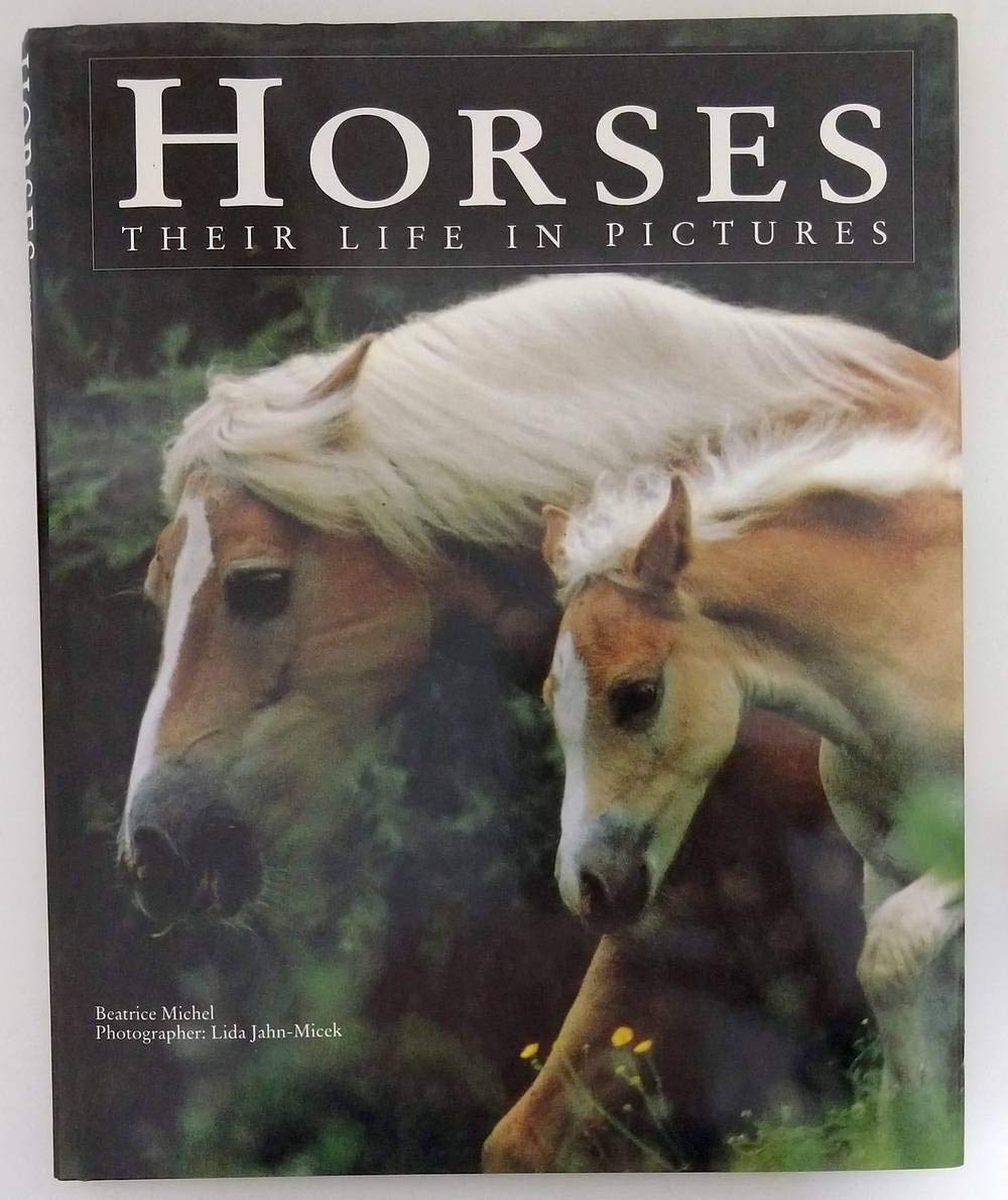 Horses: Their Life in Pictures Books