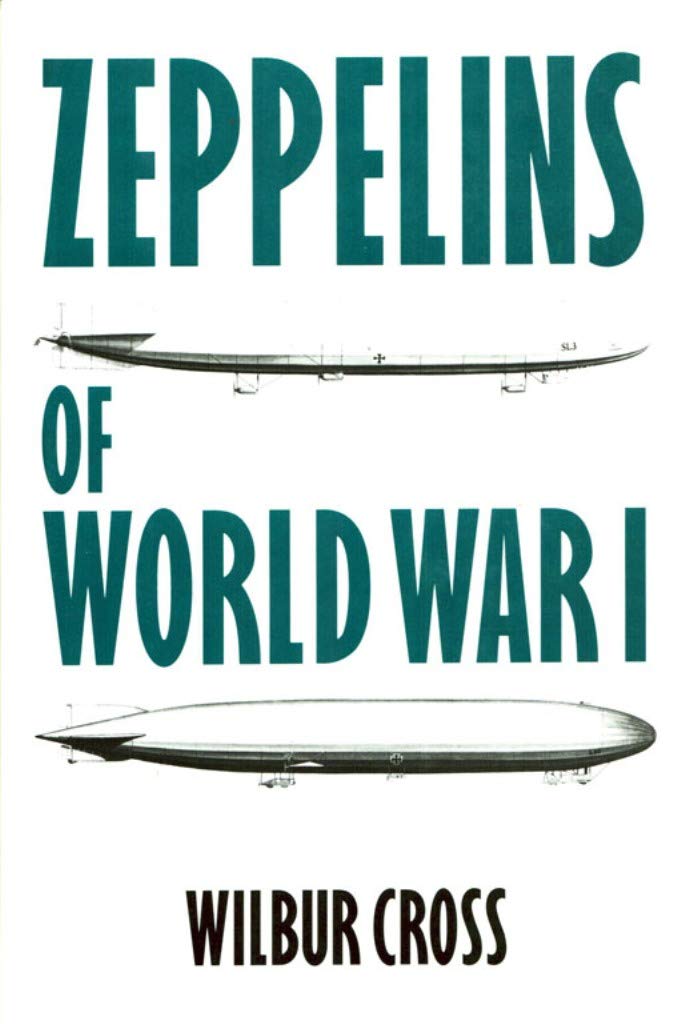 Zeppelins of World War I Politics & History