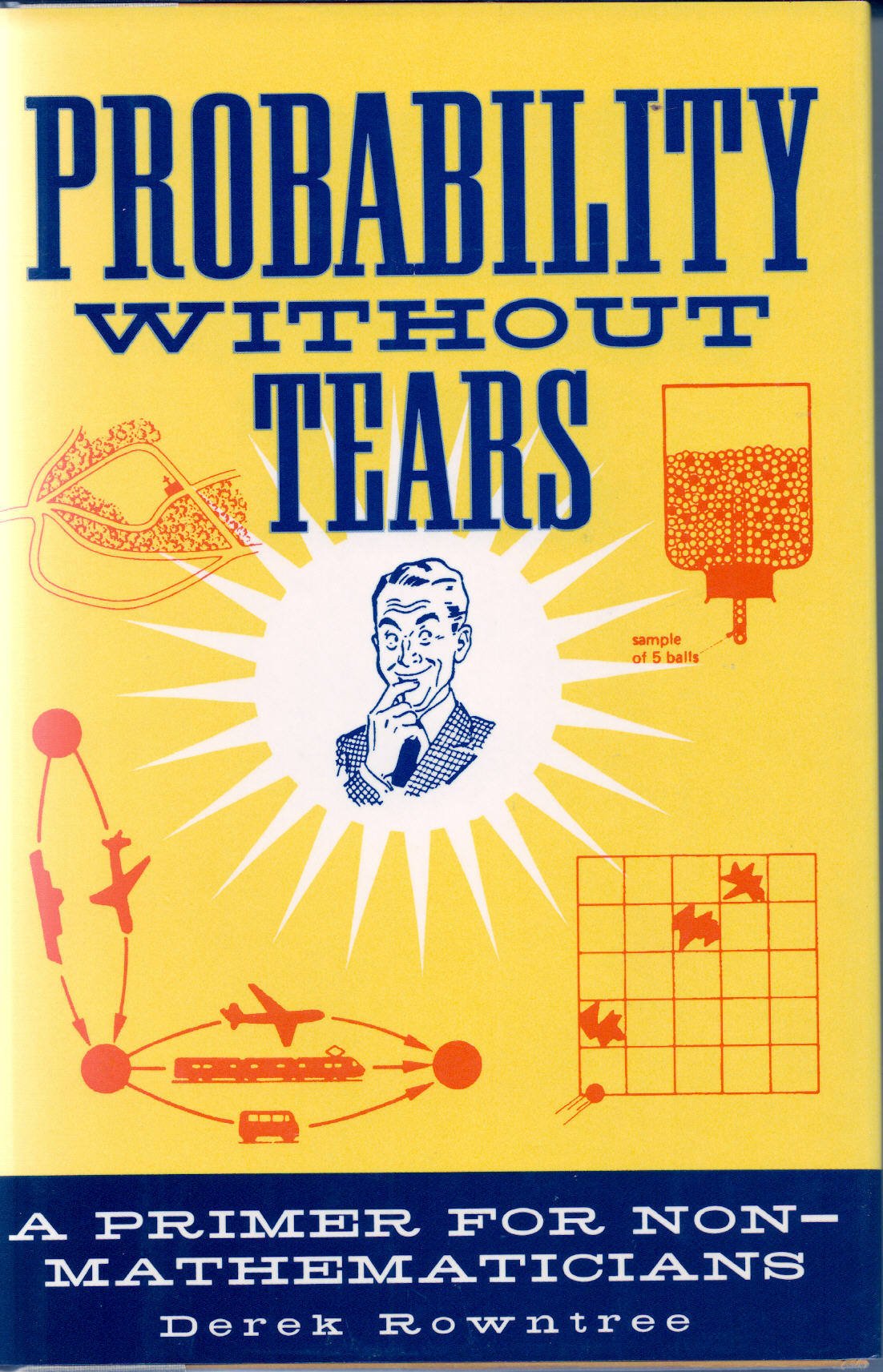 Probability Without Tears - Primer For Non-mathematicians Books