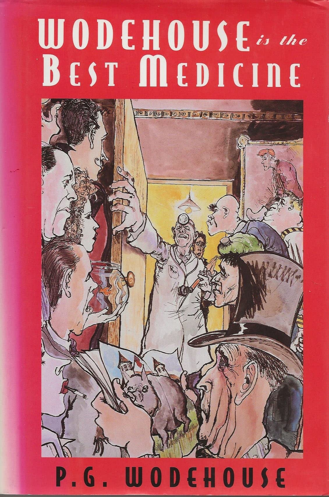 Wodehouse Is the Best Medicine Books