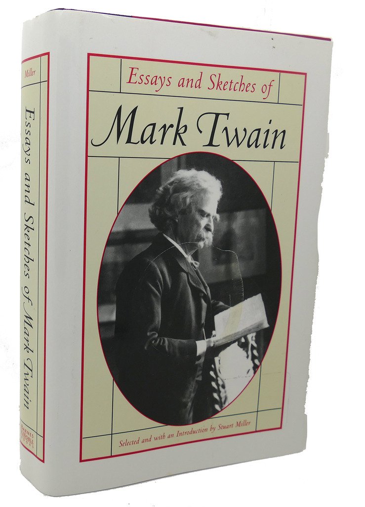 Essays and sketches of Mark Twain Books