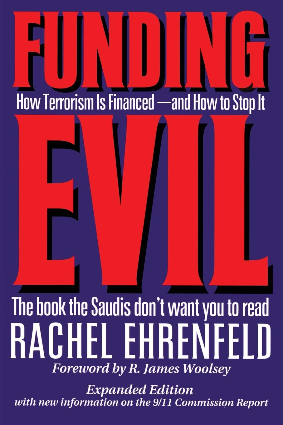 Funding Evil, Updated: How Terrorism is Financed and How to Stop It Law